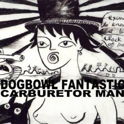 Fantastic Carburetor Man